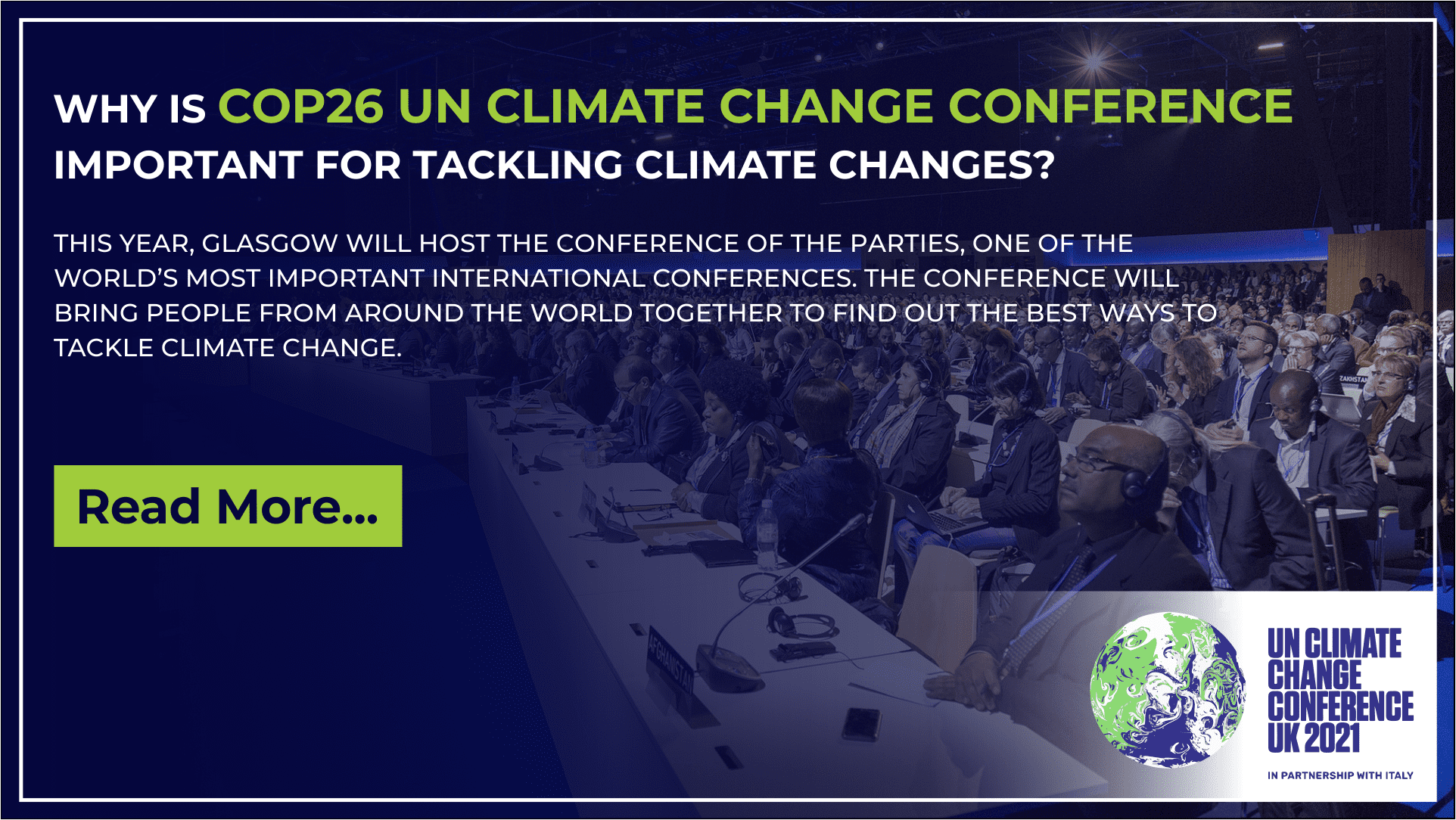 Why is COP26 UN Climate Change Conference Important for Tackling
